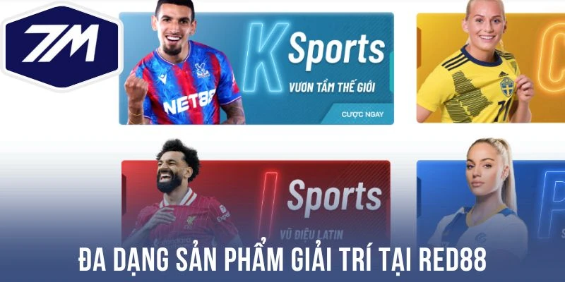 Đa dạng sản phẩm giải trí tại Red88