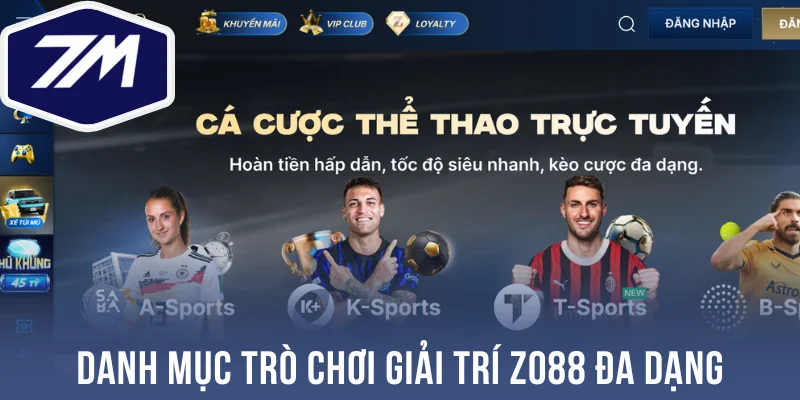 Danh mục trò chơi giải trí Zo88 đa dạng