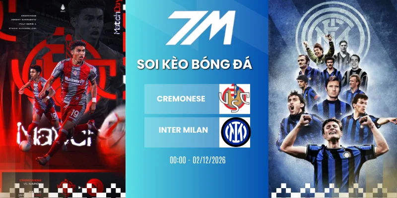Kèo Bóng Đá Cremonese Vs Inter Milan Hôm Nay Ngày 02/02/2026 – Serie A