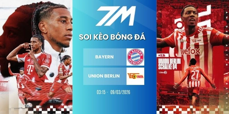 Kèo Bóng Đá Bayern Vs Union Berlin Hôm Nay Ngày 21/03/2026 – Bundesliga
