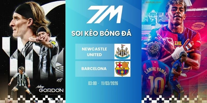 Kèo Bóng Đá Newcastle United Vs Barcelona Hôm Nay Ngày 11/03/2026 – C1 